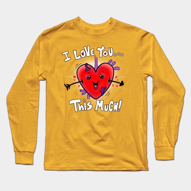 Love spurts... Long Sleeve T-Shirt by DixonDesigns